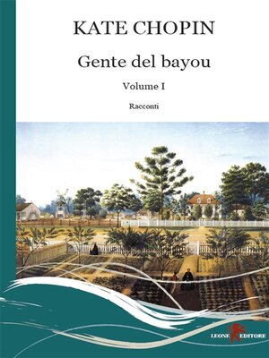 cover image of Gente del Bayou. Testo inglese a fronte, Volume 1